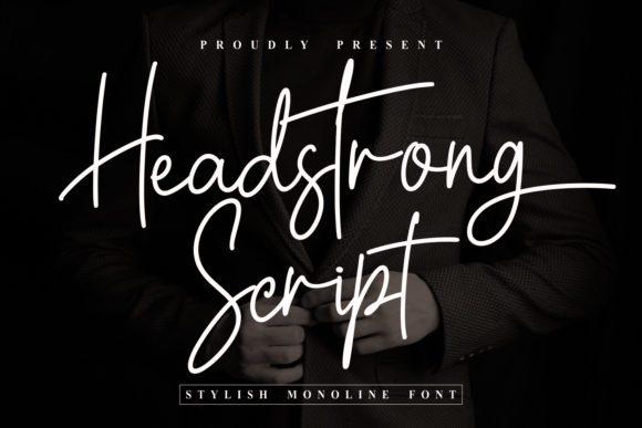 Headstrong Script: Elevating Design with Elegant Typography